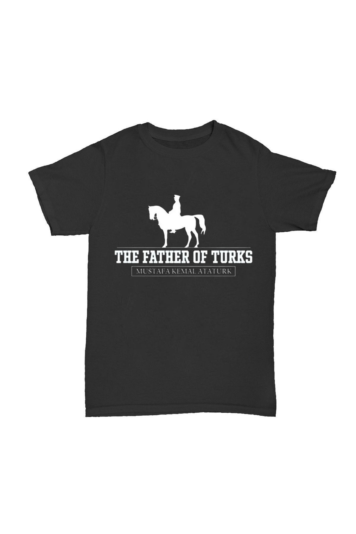 Mustafa Kemal Atatürk - Father of Turks Baskılı Pamuk T-shirt