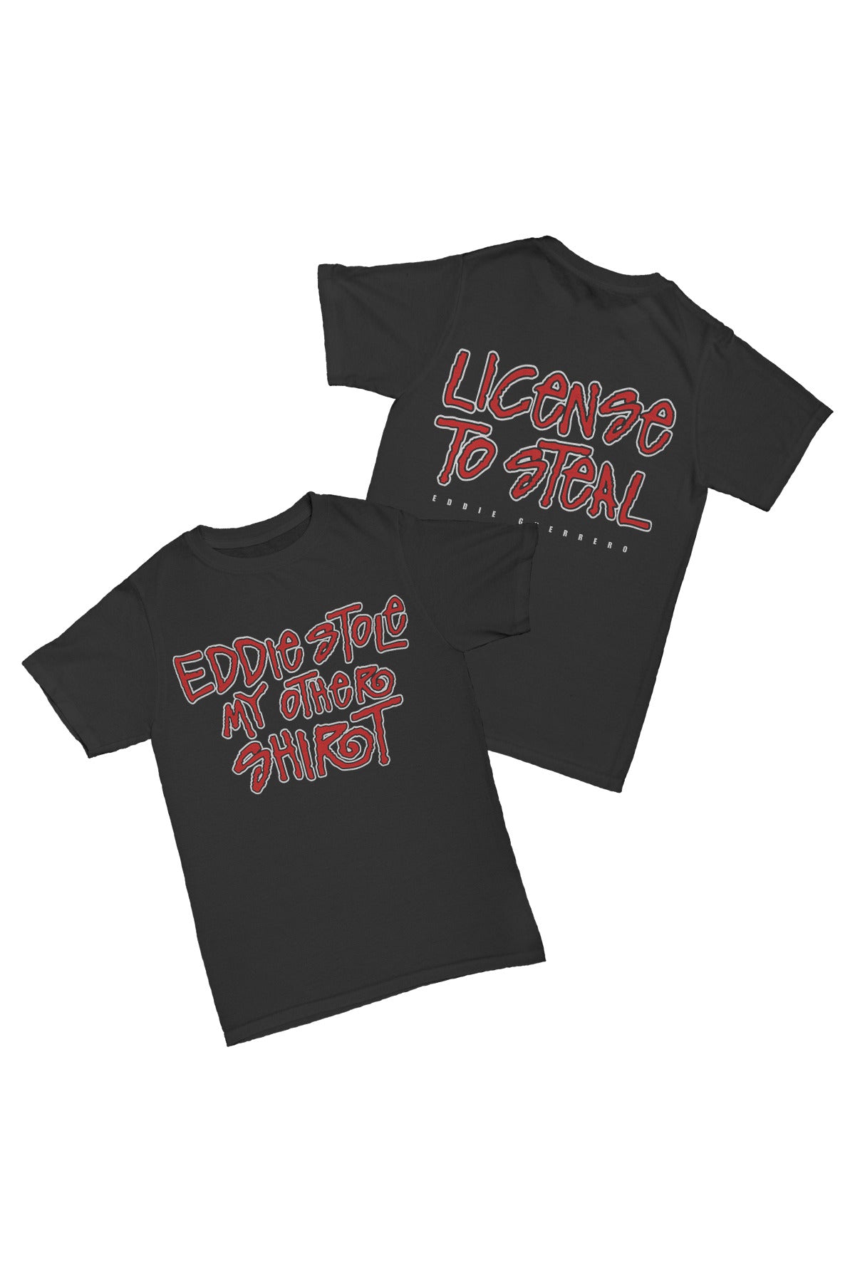 Eddie Guerrero Eddie Stole My Other Shirt Baskılı Pamuk T-shirt