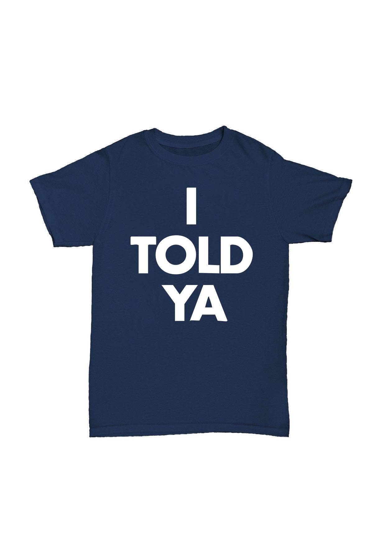 I TOLD YA - Lacivert Baskılı Pamuk T-shirt
